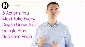 5-Actions-You-Must-Take-Every-Day-to-Grow-Your-Google-Plus-Business-Page-YouTube