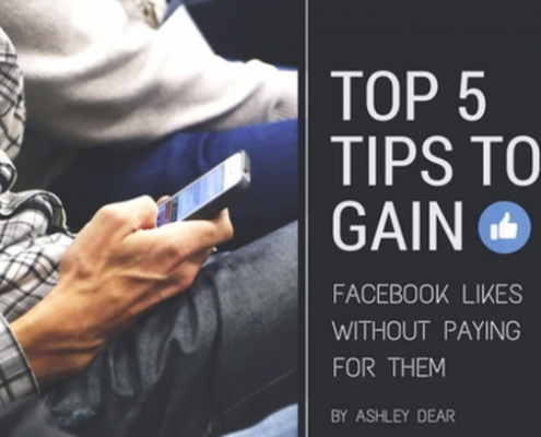 5 Tips for Gaining Facebook Likes, Ashley Dear